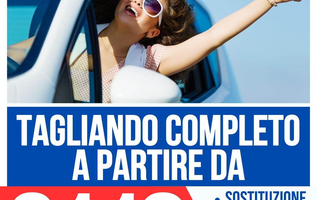 Speciale tagliando – Estate 2024